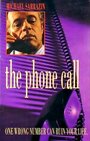 Смотреть «The Phone Call» онлайн фильм в хорошем качестве