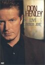Don Henley: Live Inside Job (2000) кадры фильма смотреть онлайн в хорошем качестве
