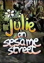 Julie on Sesame Street (1973) трейлер фильма в хорошем качестве 1080p