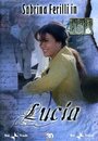 Лючия (2005) скачать бесплатно в хорошем качестве без регистрации и смс 1080p