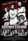 Смотреть «Doomstown» онлайн фильм в хорошем качестве