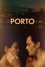 Порту/Последние любовники (2016) скачать бесплатно в хорошем качестве без регистрации и смс 1080p