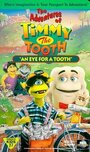 Смотреть «The Adventures of Timmy the Tooth: An Eye for a Tooth» онлайн в хорошем качестве
