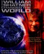 Как Уильям Шетнер изменил мир (2005) трейлер фильма в хорошем качестве 1080p