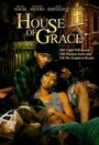 House of Grace (2006) трейлер фильма в хорошем качестве 1080p
