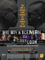 Смотреть «Bad Boy & Iceman: A Closer Look» онлайн фильм в хорошем качестве