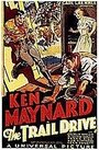 The Trail Drive (1933) кадры фильма смотреть онлайн в хорошем качестве