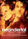 Неандерталец (2006) трейлер фильма в хорошем качестве 1080p