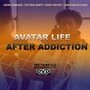 Смотреть «Avatar: Life After Addiction» онлайн фильм в хорошем качестве