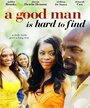 A Good Man Is Hard to Find (2008) скачать бесплатно в хорошем качестве без регистрации и смс 1080p