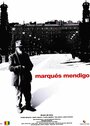 Marqués Mendigo (2007) трейлер фильма в хорошем качестве 1080p
