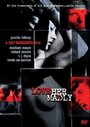 Love Her Madly (2000) трейлер фильма в хорошем качестве 1080p