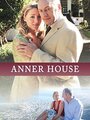Anner House (2007) кадры фильма смотреть онлайн в хорошем качестве