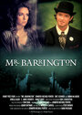 Смотреть «Мистер Баррингтон» онлайн фильм в хорошем качестве