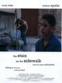 The Stain on the Sidewalk (2007) трейлер фильма в хорошем качестве 1080p