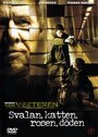 Svalan, katten, rosen, döden (2006) трейлер фильма в хорошем качестве 1080p