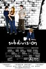 Subdivision (2006) кадры фильма смотреть онлайн в хорошем качестве