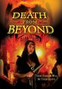Death from Beyond (2006) трейлер фильма в хорошем качестве 1080p