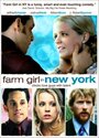 Farm Girl in New York (2007) трейлер фильма в хорошем качестве 1080p