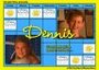 Дэннис (2001) кадры фильма смотреть онлайн в хорошем качестве
