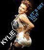 Смотреть «Kylie: Live - 'Let's Get to It' Tour» онлайн фильм в хорошем качестве
