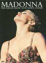 Live Down Under) (Madonna: The Girlie Show - Live Down Under (1993) трейлер фильма в хорошем качестве 1080p