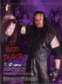 Смотреть «WWF В твоем доме 18: Плохая кровь» онлайн фильм в хорошем качестве
