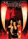 Сестры-вампиры (2004) трейлер фильма в хорошем качестве 1080p