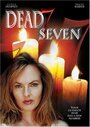 Dead 7 (2000) трейлер фильма в хорошем качестве 1080p