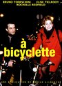 На велосипеде (2001) трейлер фильма в хорошем качестве 1080p