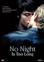 Ни одна ночь не станет долгой (2002) трейлер фильма в хорошем качестве 1080p