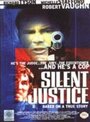Смотреть «Безмолвное правосудие» онлайн фильм в хорошем качестве