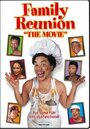 Family Reunion: The Movie (2003) скачать бесплатно в хорошем качестве без регистрации и смс 1080p