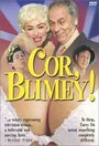 Cor, Blimey! (2000) трейлер фильма в хорошем качестве 1080p