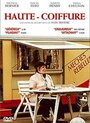 Haute coiffure (2004) трейлер фильма в хорошем качестве 1080p