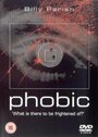 Phobic (2002) скачать бесплатно в хорошем качестве без регистрации и смс 1080p