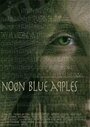 Noon Blue Apples (2002) кадры фильма смотреть онлайн в хорошем качестве