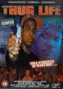 Смотреть «Thug Life» онлайн фильм в хорошем качестве