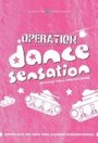 Operation Dance Sensation (2003) трейлер фильма в хорошем качестве 1080p