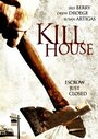 Kill House (2006) трейлер фильма в хорошем качестве 1080p