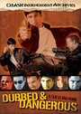 Dubbed and Dangerous (2001) трейлер фильма в хорошем качестве 1080p