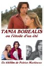 Таня Бореалис, или Звезда лета (2001) трейлер фильма в хорошем качестве 1080p