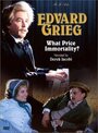 Edvard Grieg: What Price Immortality? (1999) кадры фильма смотреть онлайн в хорошем качестве