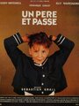 Un père et passe (1989) кадры фильма смотреть онлайн в хорошем качестве