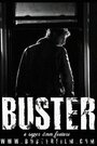 Buster (2008) кадры фильма смотреть онлайн в хорошем качестве