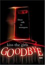 Kiss the Girls Goodbye (1997) трейлер фильма в хорошем качестве 1080p