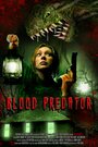 Смотреть «Кровавый хищник» онлайн фильм в хорошем качестве