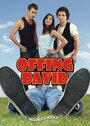 Offing David (2008) кадры фильма смотреть онлайн в хорошем качестве