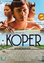 Koper (2006) трейлер фильма в хорошем качестве 1080p