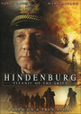 Гинденбург: Титаник небес (2007) скачать бесплатно в хорошем качестве без регистрации и смс 1080p